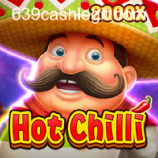 Unlock the Thrills of HotChilli with 639.CASH