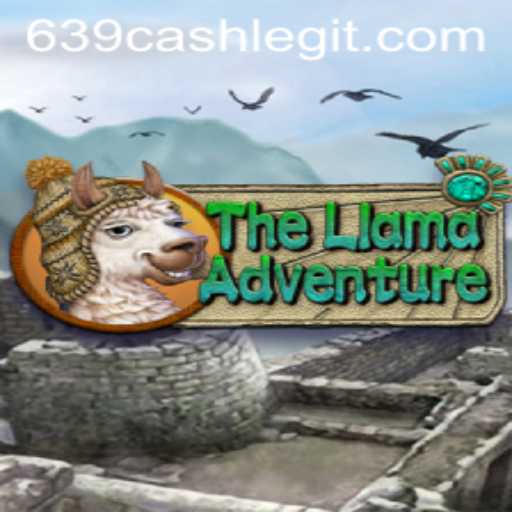 TheLlamaAdventure - Explore the Exciting World with 639.CASH